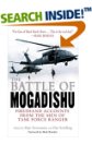 The Battle of Mogadishu: First Hand Accounts From the Men of Task Force Ranger