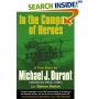 IN THE COMPANY OF HEROES: True Story of one of the most harrowing in the history of the american military.
