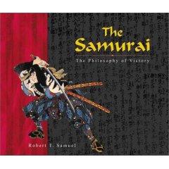 The Samurai: The Philosophy of Victory